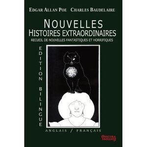 Nouvelles Histoires Extraordinaires - Edition bilingue: Anglais/Français -- Edga